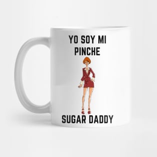 Yo soy mi pinche sugar daddy Mug